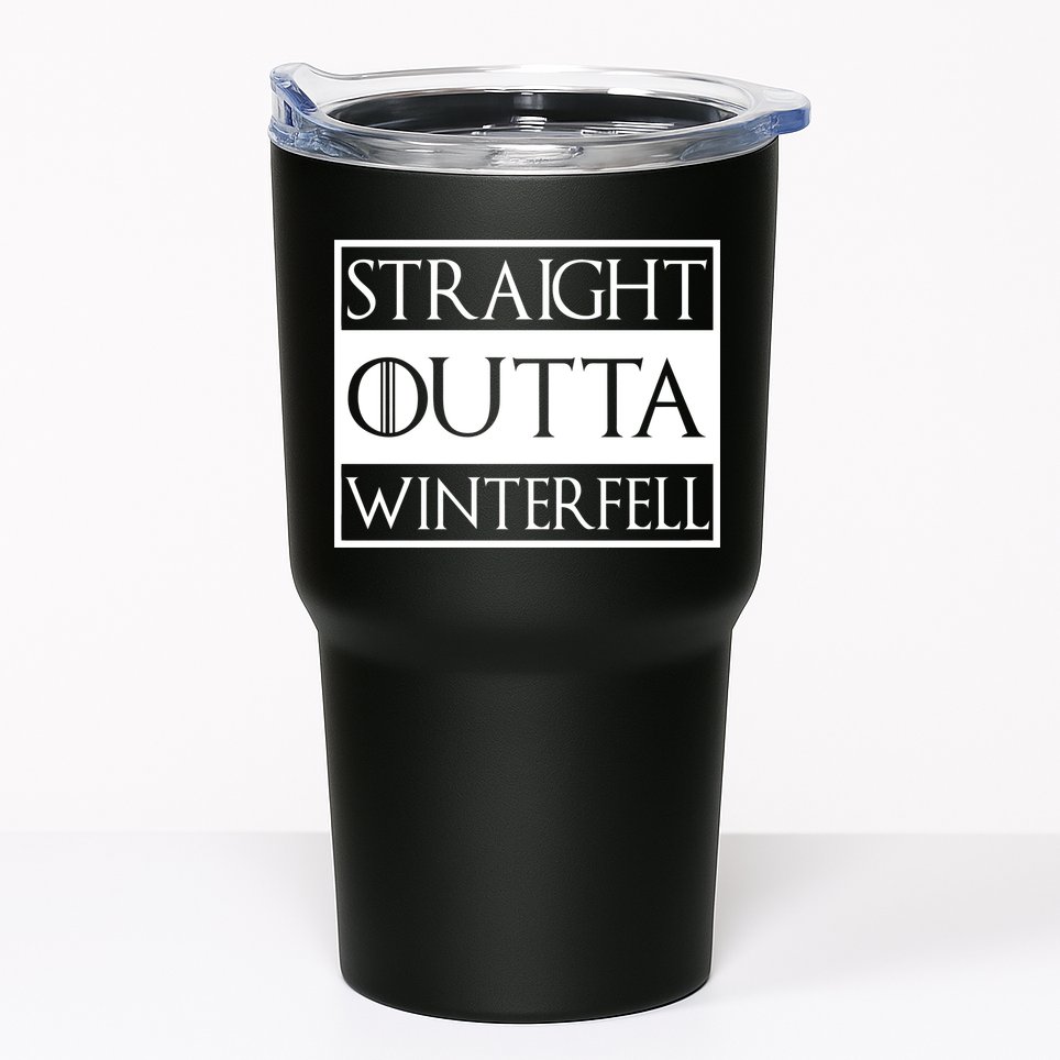 Straight Outta Winterfell Tumbler