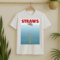 Straws Suck End Plastic Pollution T-Shirt
