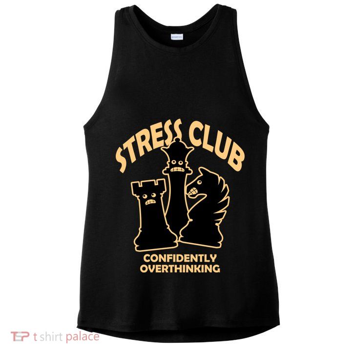 Stress Club Confidently Overthinking Ladies PosiCharge Tri-Blend Wicking Tank