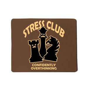 Stress Club Confidently Overthinking Mousepad