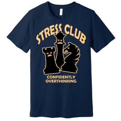 Stress Club Confidently Overthinking Premium T-Shirt