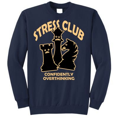 Stress Club Confidently Overthinking Tall Sweatshirt