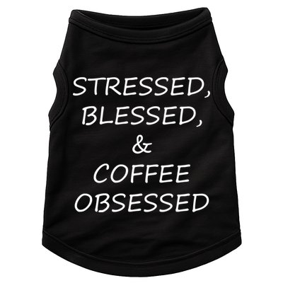 Stressed Bless Coffee Obsessed Doggie Tank