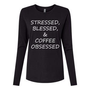 Stressed Bless Coffee Obsessed Womens Cotton Relaxed Long Sleeve T-Shirt