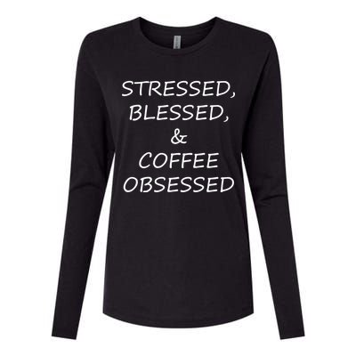 Stressed Bless Coffee Obsessed Womens Cotton Relaxed Long Sleeve T-Shirt