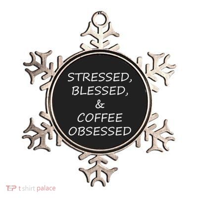 Stressed Bless Coffee Obsessed Metallic Star Ornament