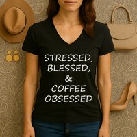 Stressed Bless Coffee Obsessed Women's V-Neck T-Shirt