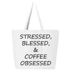 Stressed Bless Coffee Obsessed 25L Jumbo Tote