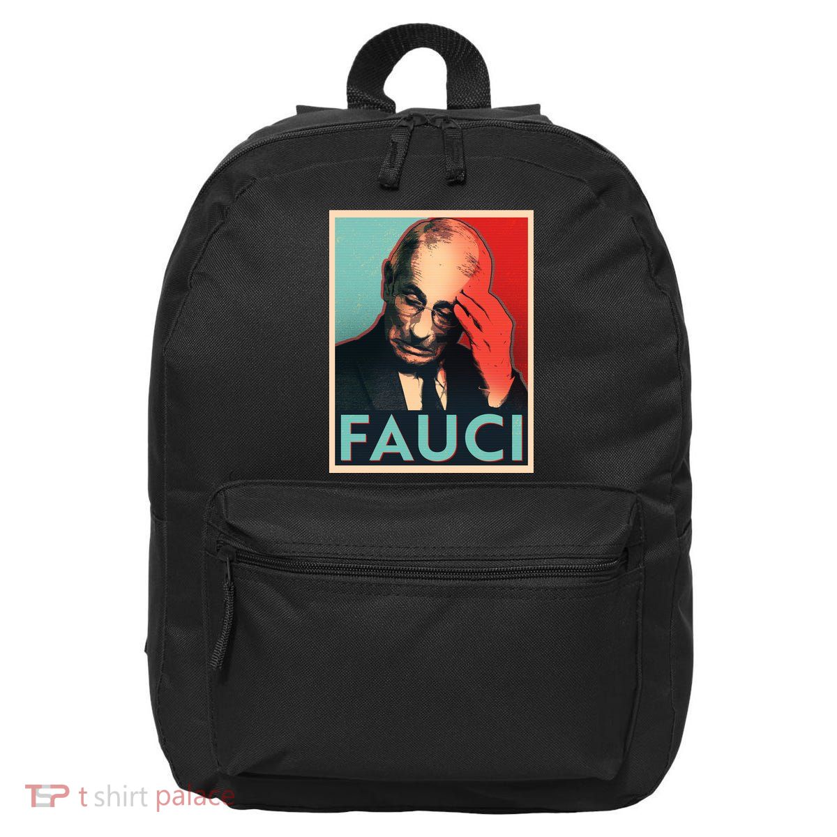 Stressed Dr Fauci Election 16 in Basic Backpack