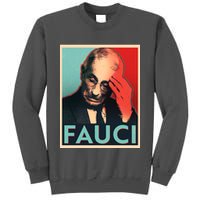 Stressed Dr Fauci Election Tall Sweatshirt