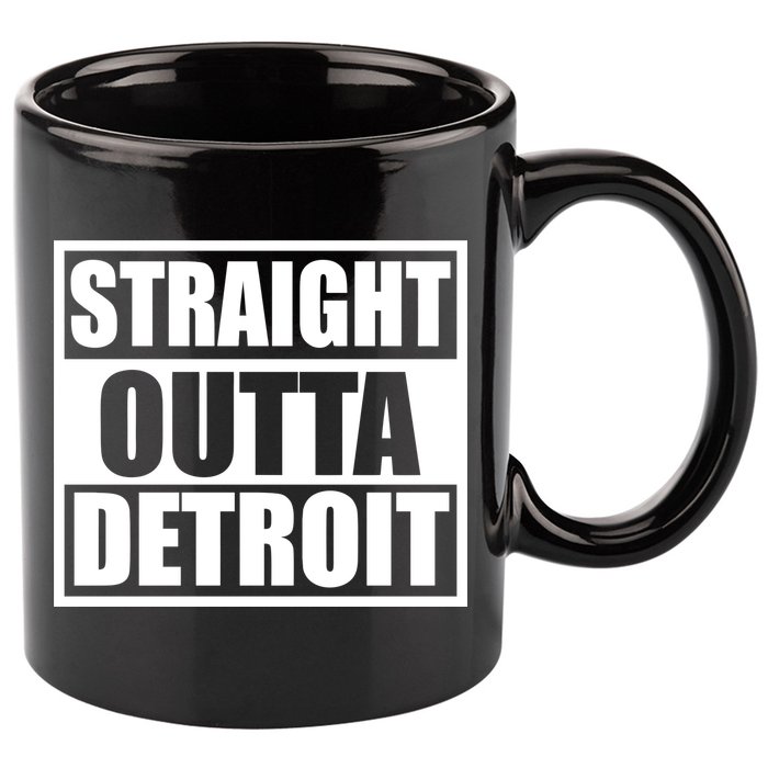 Striaght Outta Detroit Michigan 11oz C Handle Ceramic Mug