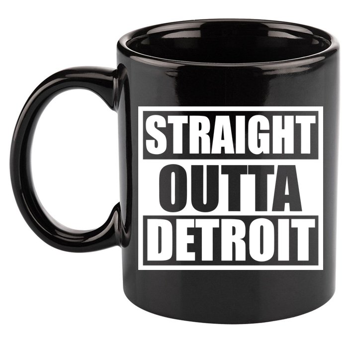 Striaght Outta Detroit Michigan 11oz C Handle Ceramic Mug