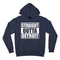 Striaght Outta Detroit Michigan Hoodie