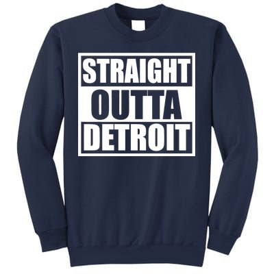 Striaght Outta Detroit Michigan Sweatshirt