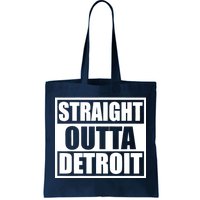 Striaght Outta Detroit Michigan Tote Bag