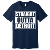 Striaght Outta Detroit Michigan Premium T-Shirt