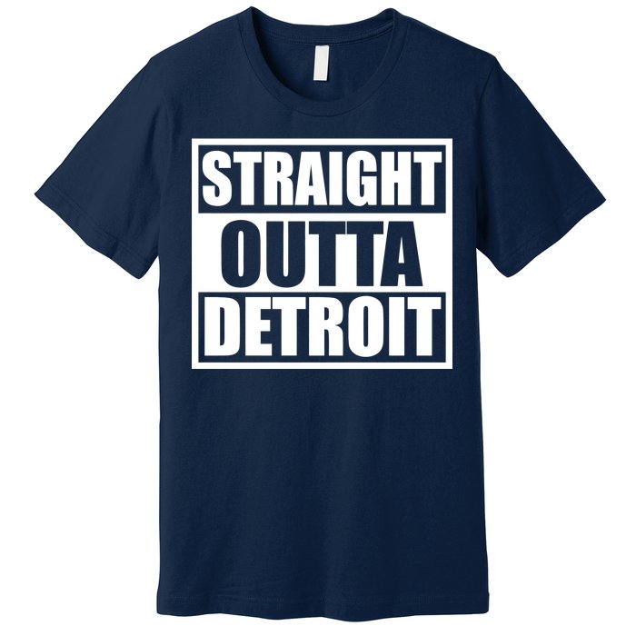 Striaght Outta Detroit Michigan Premium T-Shirt