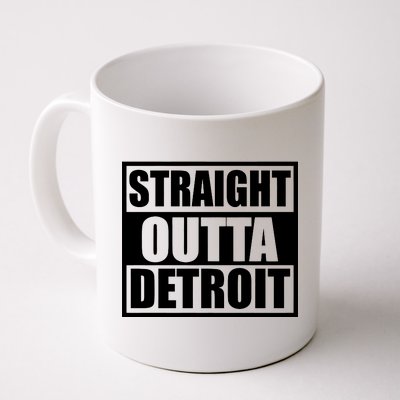 Striaght Outta Detroit Michigan Coffee Mug