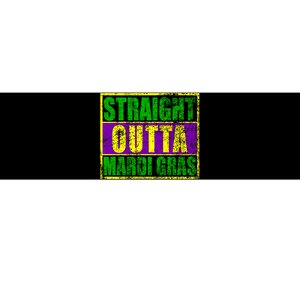 Striaght Outta Mardi Gras New Orleans Party Bumper Sticker