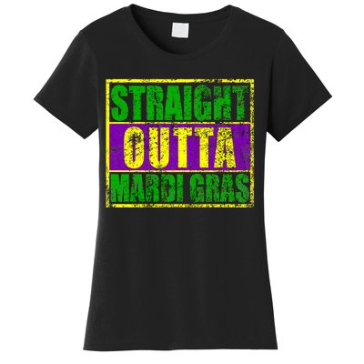 Striaght Outta Mardi Gras New Orleans Party Women's T-Shirt