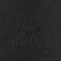 Strong As A Mother 7 Panel Mesh Trucker Snapback Hat