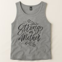 Strong As A Mother Tank Top