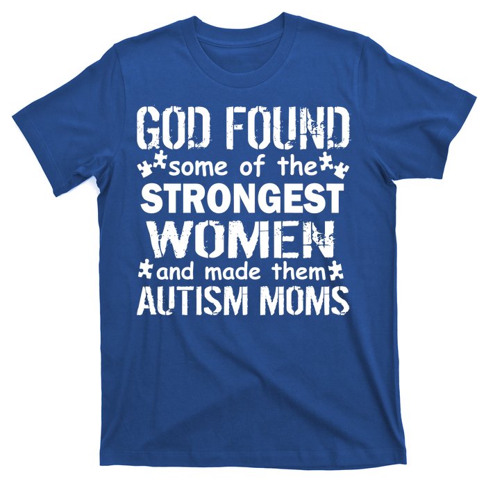 Strong Autism Mom Quote T-Shirt