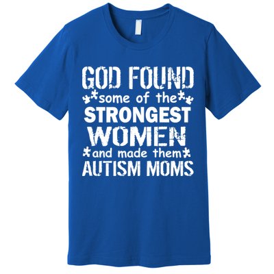 Strong Autism Mom Quote Premium T-Shirt