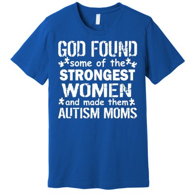 Strong Autism Mom Quote Premium T-Shirt