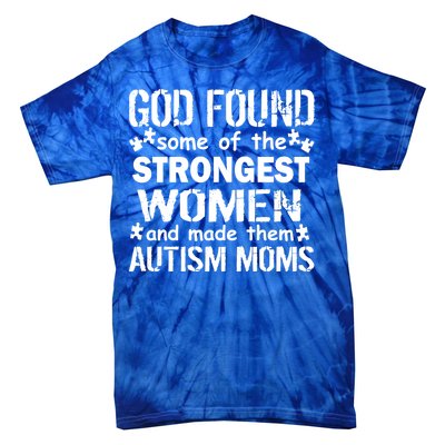 Strong Autism Mom Quote Tie-Dye T-Shirt