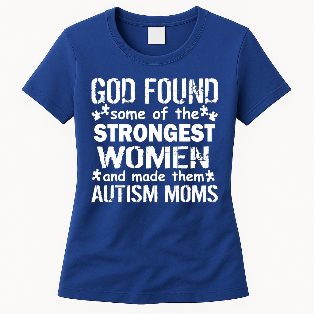 Strong Autism Mom Quote Womens T-Shirt