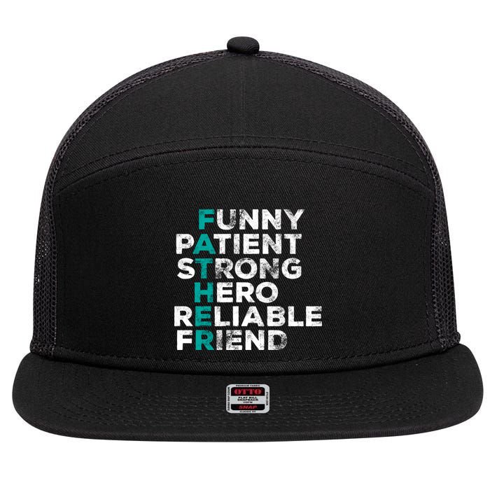 Strong Father Meaning 7 Panel Mesh Trucker Snapback Hat