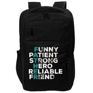 Strong Father Meaning Impact Tech Backpack