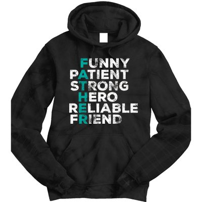 Strong Father Meaning Tie Dye Hoodie