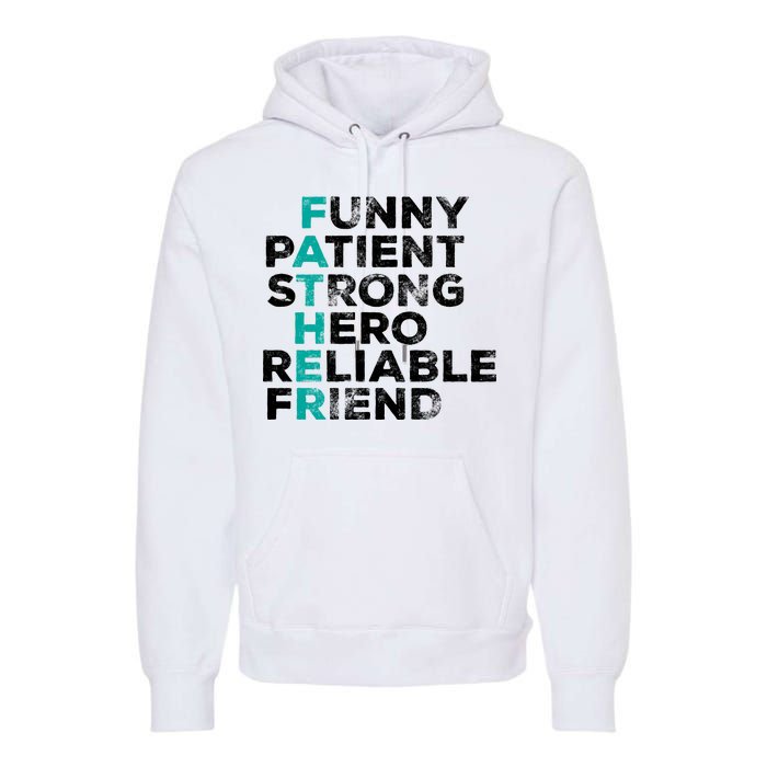 Strong Father Meaning Premium Hoodie