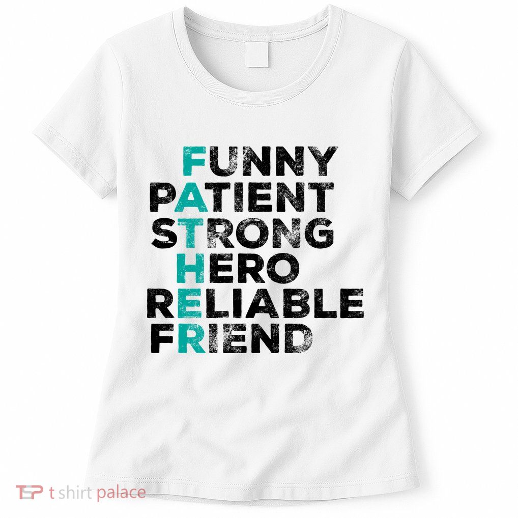 Strong Father Meaning Womens T-Shirt