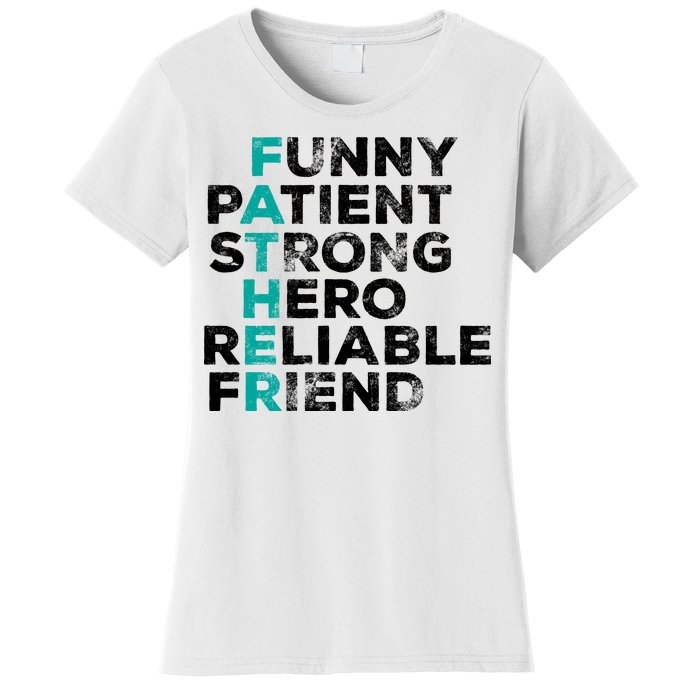 Strong Father Meaning Women's T-Shirt