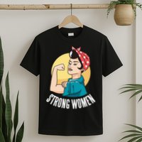 Strong Female T-Shirt