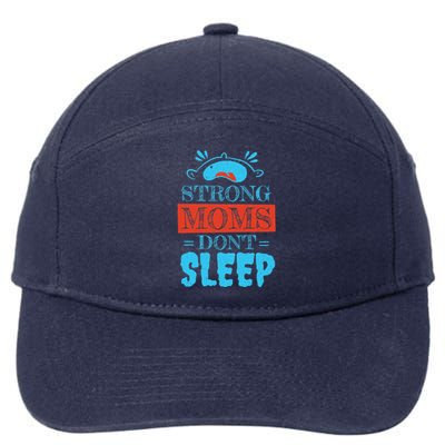 Strong Moms Don't Sleep 7-Panel Snapback Hat