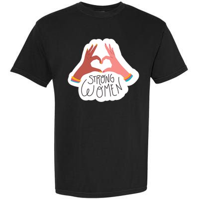 Strong Women Heart Garment-Dyed Heavyweight T-Shirt