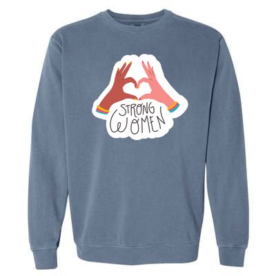 Strong Women Heart Garment-Dyed Sweatshirt