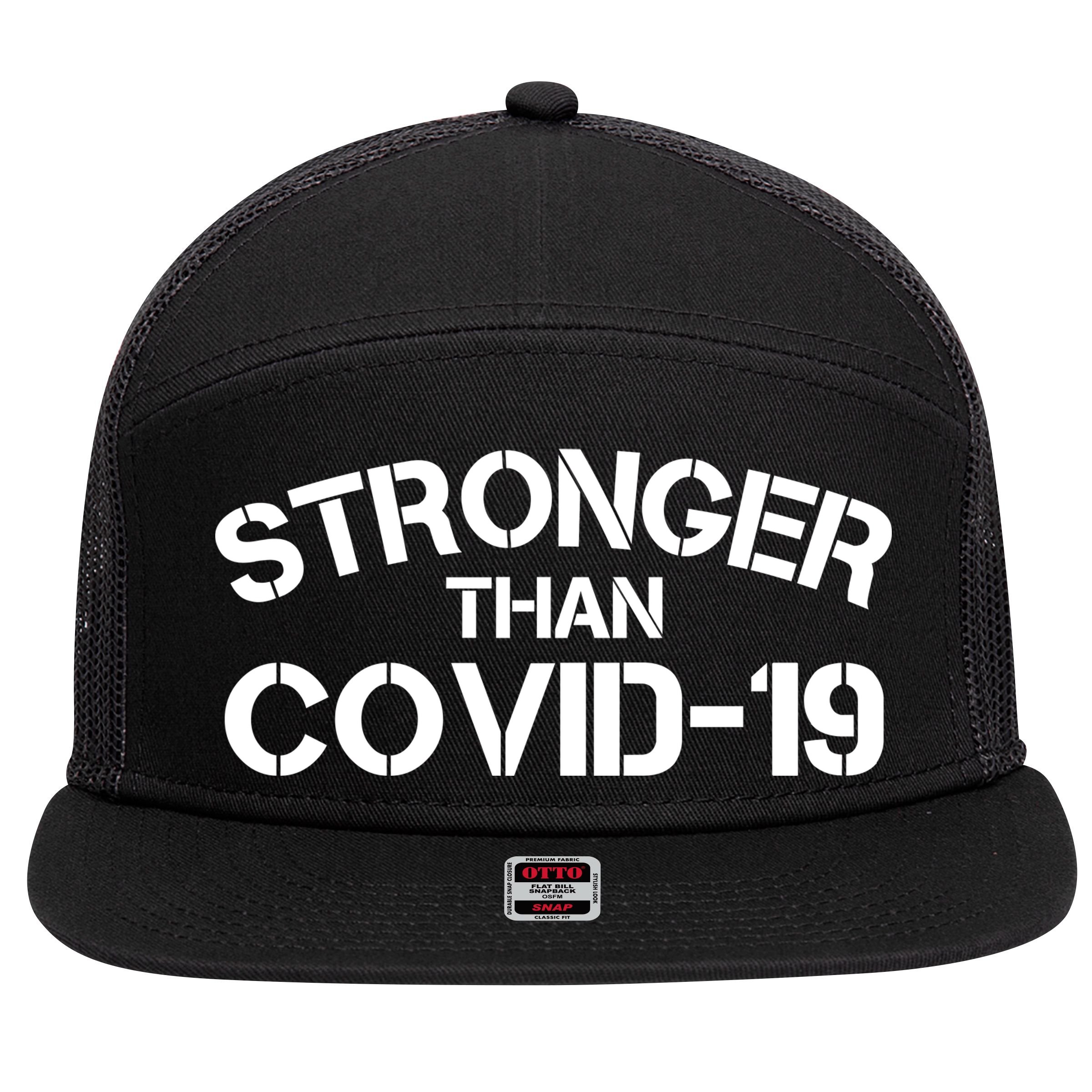 Stronger Than Covid 19 7 Panel Mesh Trucker Snapback Hat