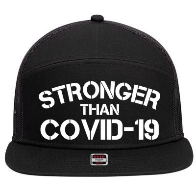 Stronger Than Covid 19 7 Panel Mesh Trucker Snapback Hat