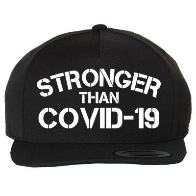 Stronger Than Covid 19 Wool Snapback Cap