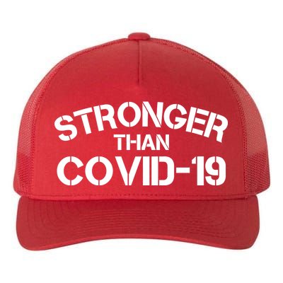 Stronger Than Covid 19 Yupoong Adult 5-Panel Trucker Hat