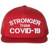 Stronger Than Covid 19 Flat Bill Trucker Hat