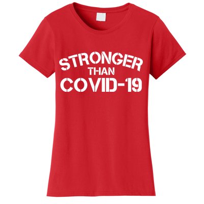 Stronger Than Covid 19 Women's T-Shirt