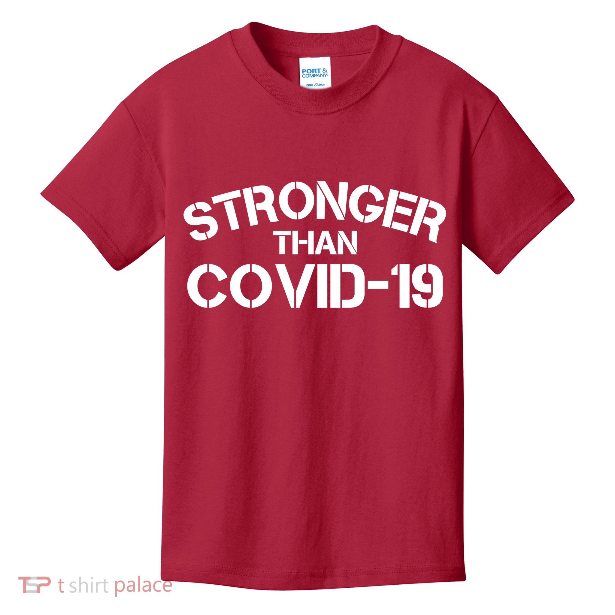 Stronger Than Covid 19 Kids T-Shirt