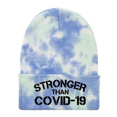 Stronger Than Covid 19 Tie Dye 12in Knit Beanie