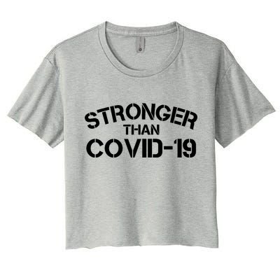 Stronger Than Covid 19 Women's Crop Top Tee